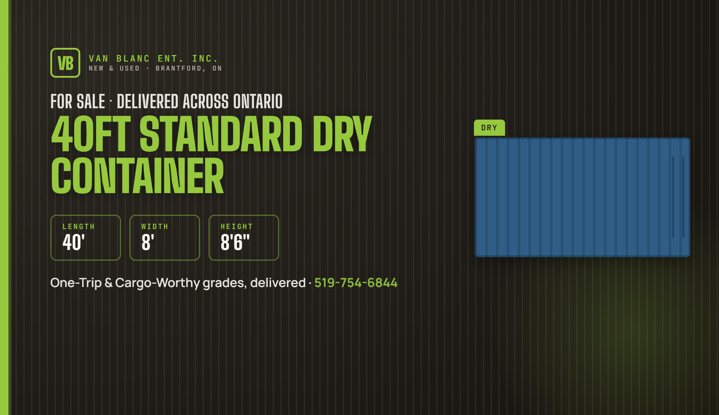 40ft Standard Dry Container for sale and delivery across Ontario from Van Blanc Ent. Inc.
