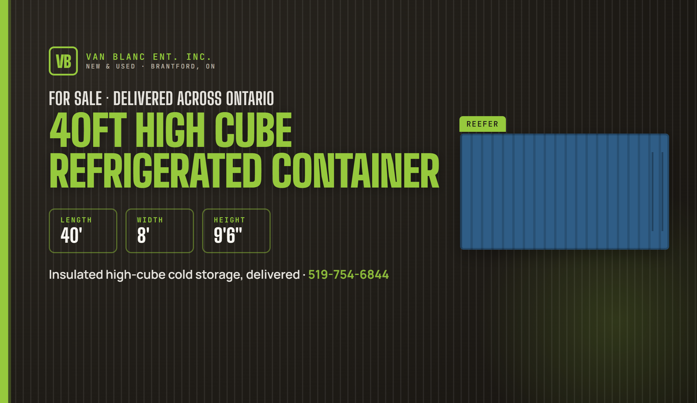40ft High Cube Refrigerated Container for sale and delivery across Ontario from Van Blanc Ent. Inc.